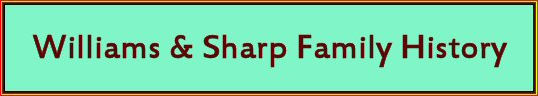 Williams & Sharp Family History